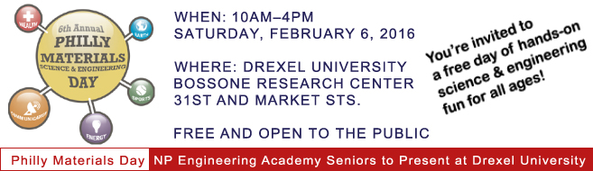 Engineering Academy Seniors to Presenta At Philly Materials Day at Drexel University!